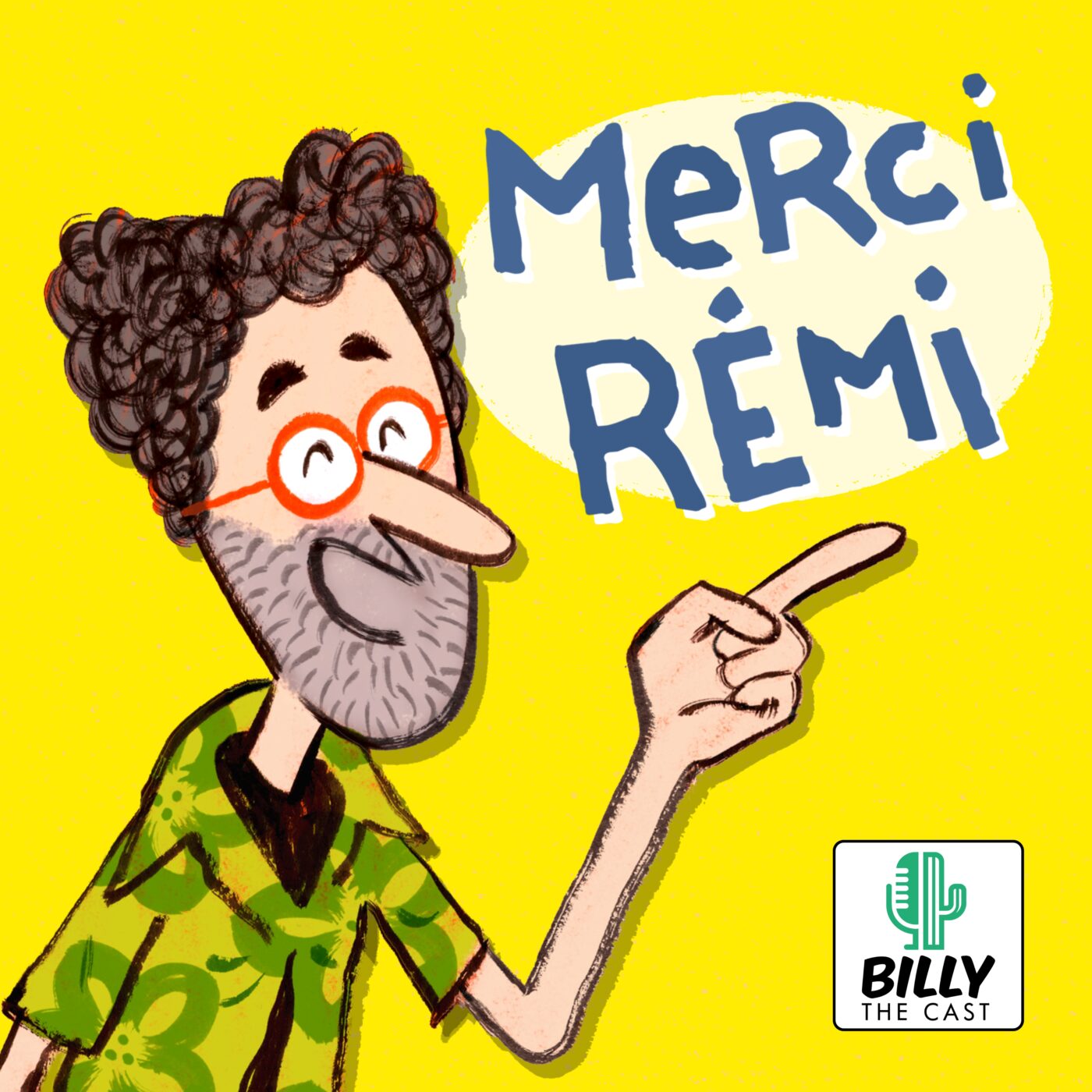 Merci Rémi ! Merci Rémi !