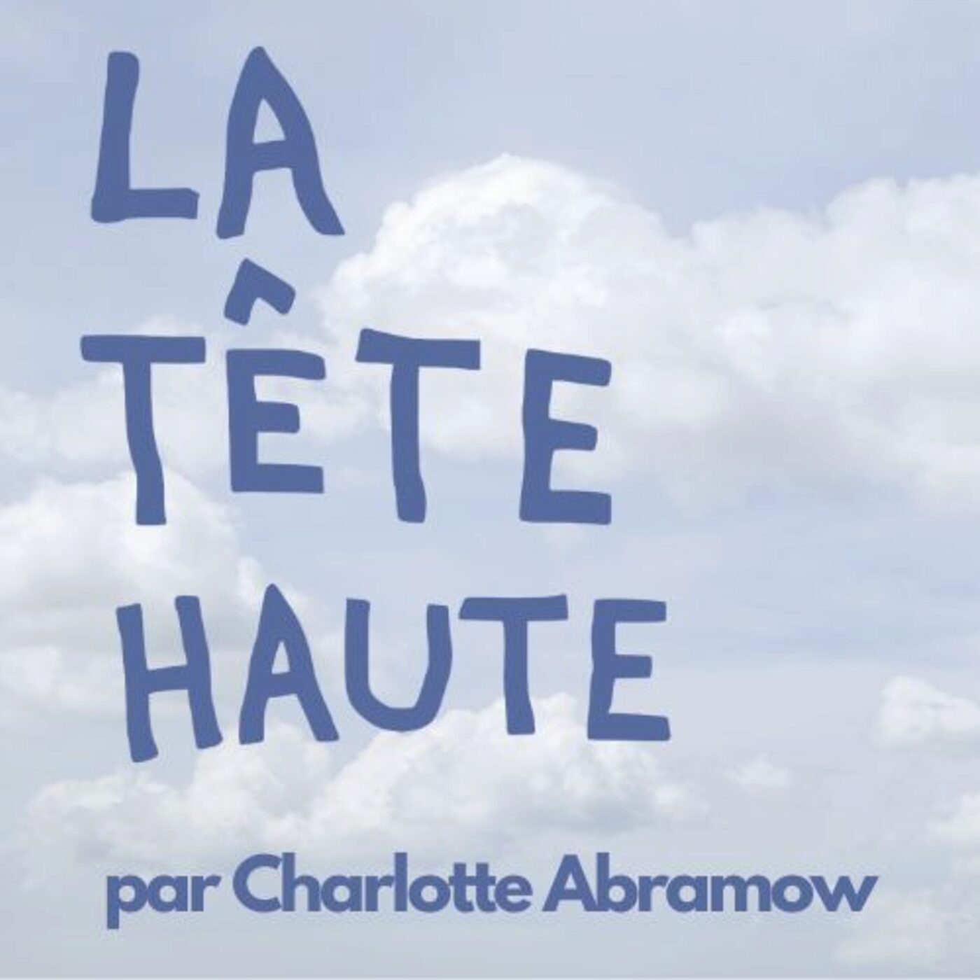 La tête haute 