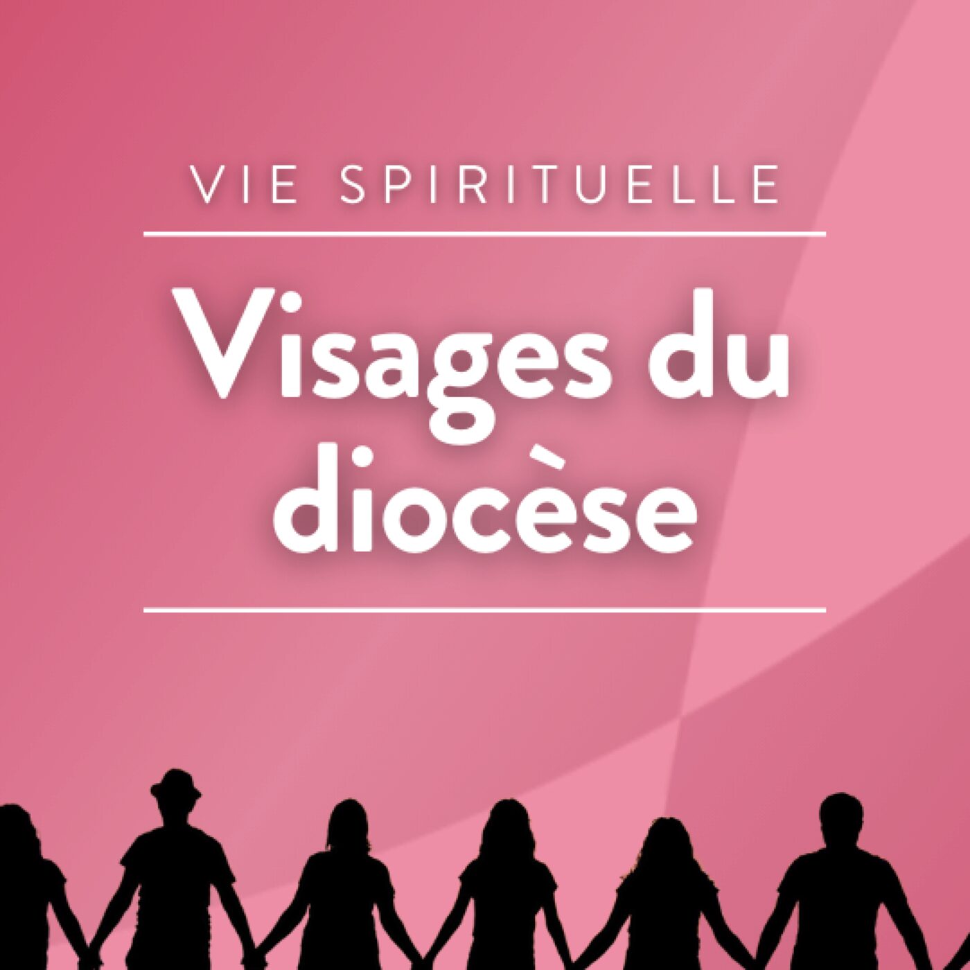 Visages du diocèse