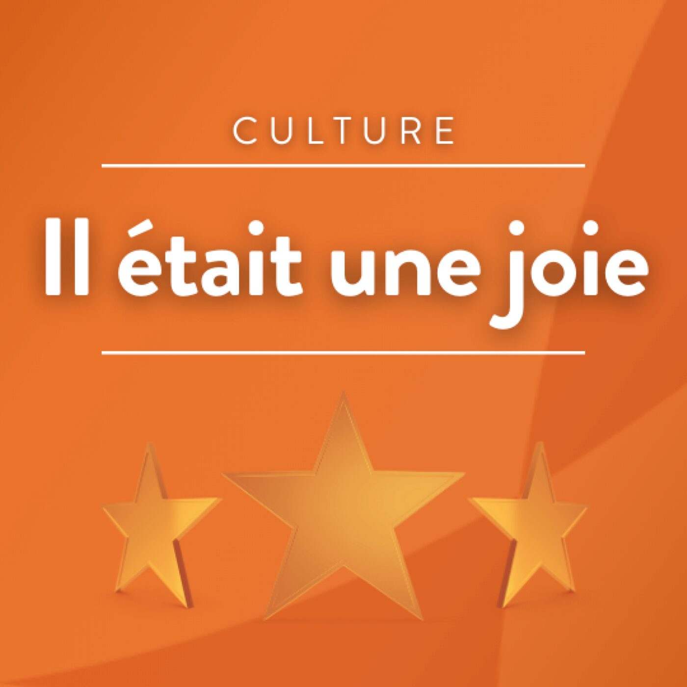 Il était une joie