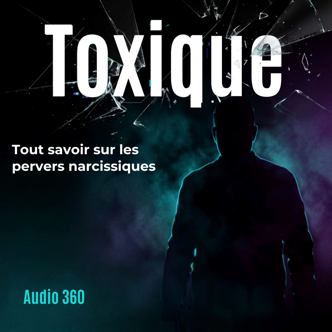 Toxique - Tout savoir sur les pervers narcissiques Podcast Toxique - Tout savoir sur les pervers narcissiques