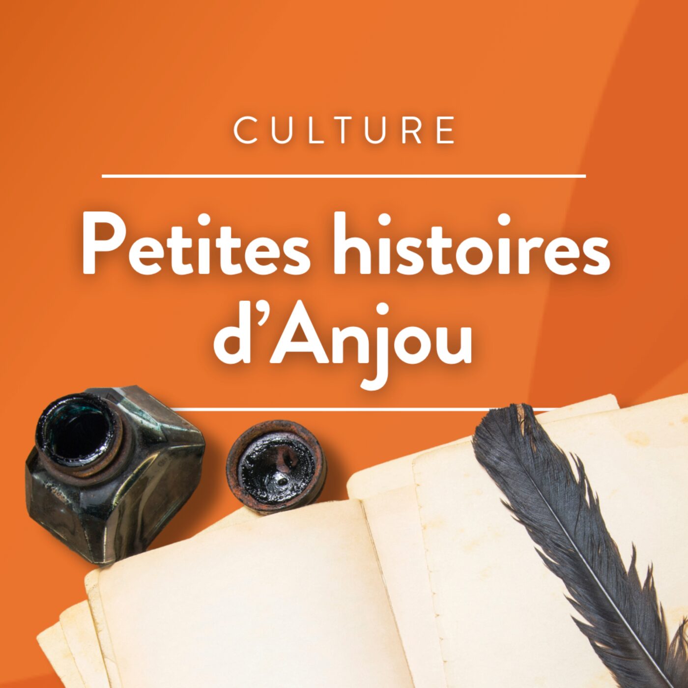 Petites histoires d\'Anjou