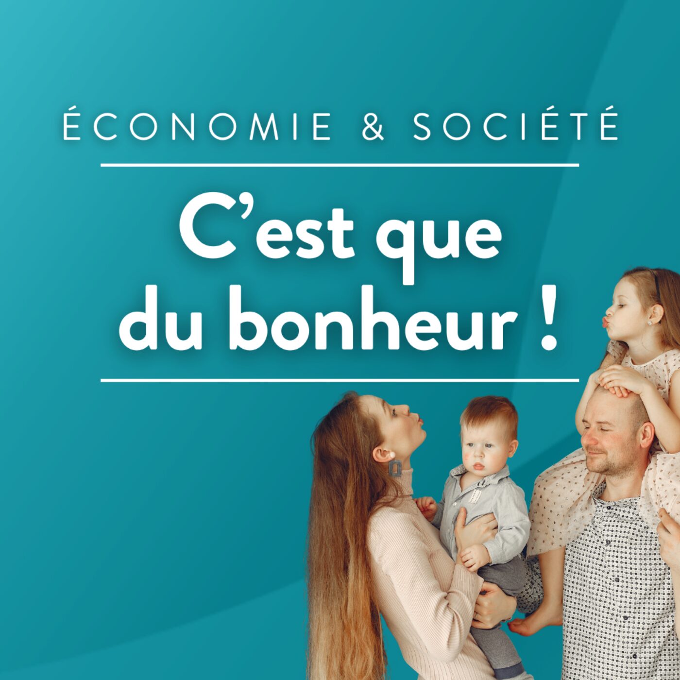 C\'est Que du Bonheur