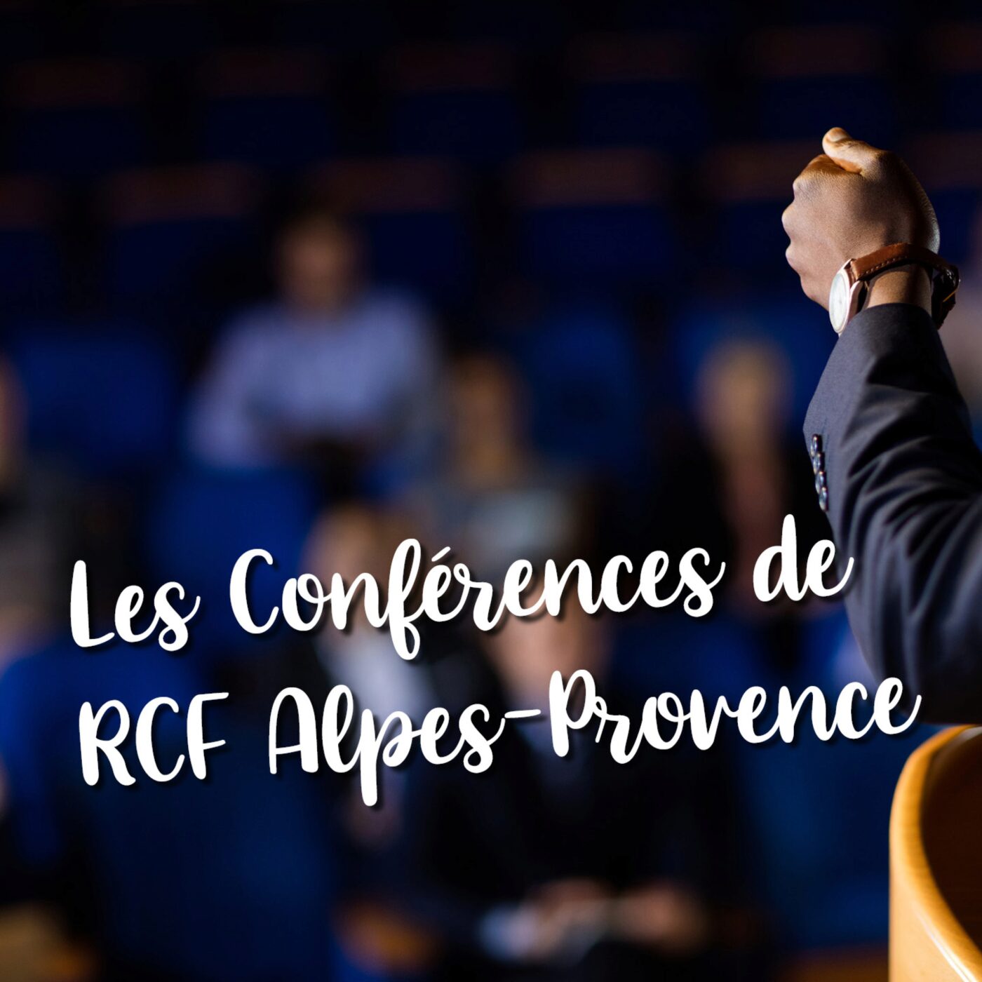 Les Conférences de RCF Alpes-Provence podcast artwork