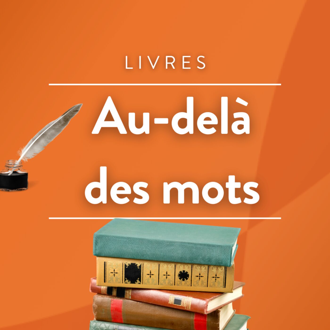 Au-delà des mots