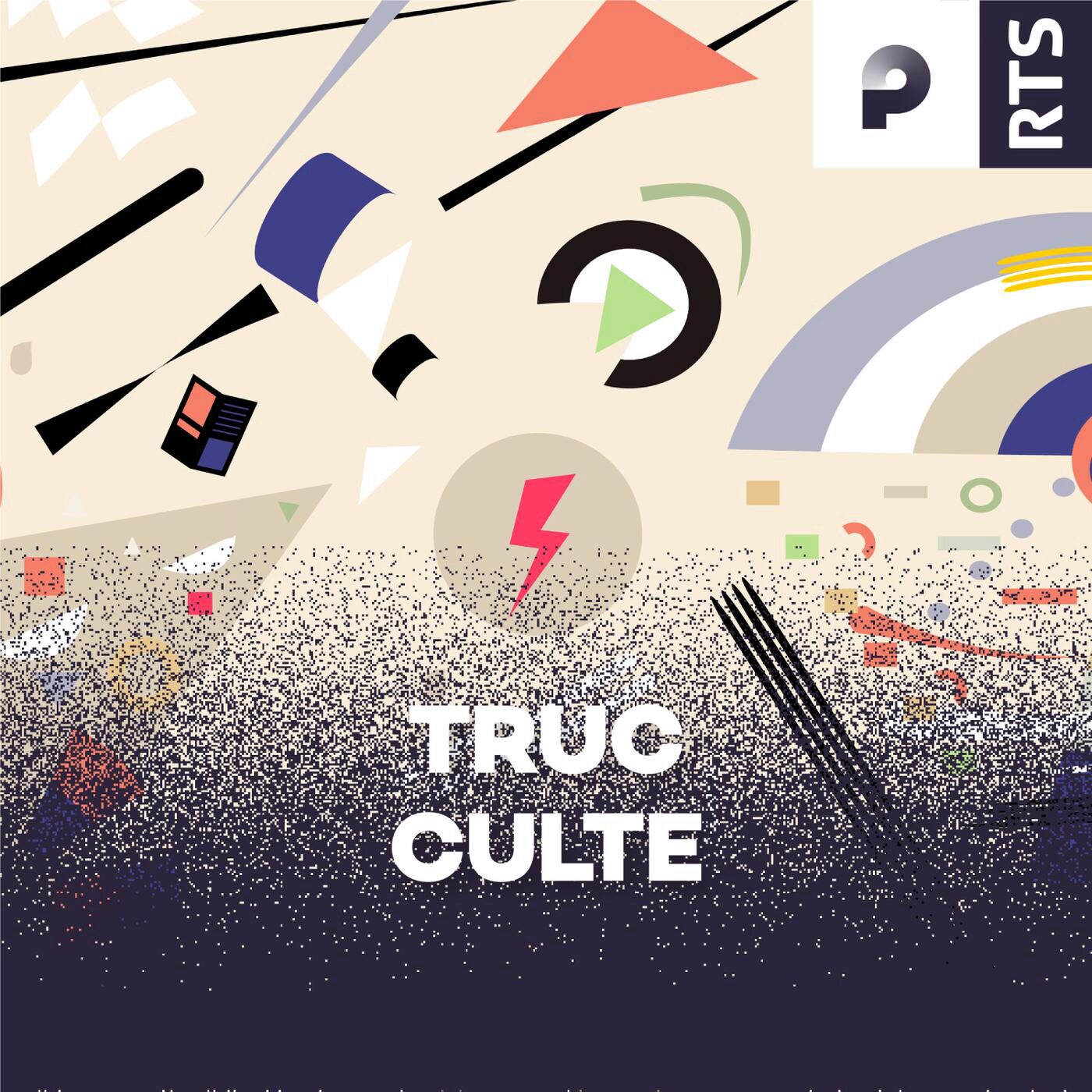Truc culte ‐ RTS