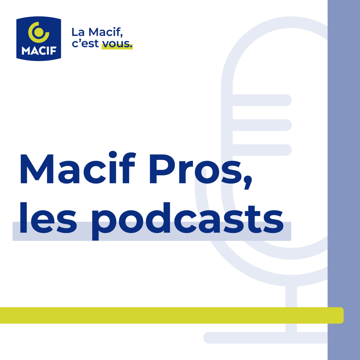 Macif Pros, les podcasts 