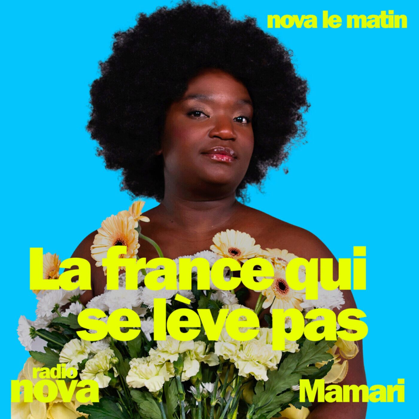 La France qui se lève pas : la chronique de Mamari