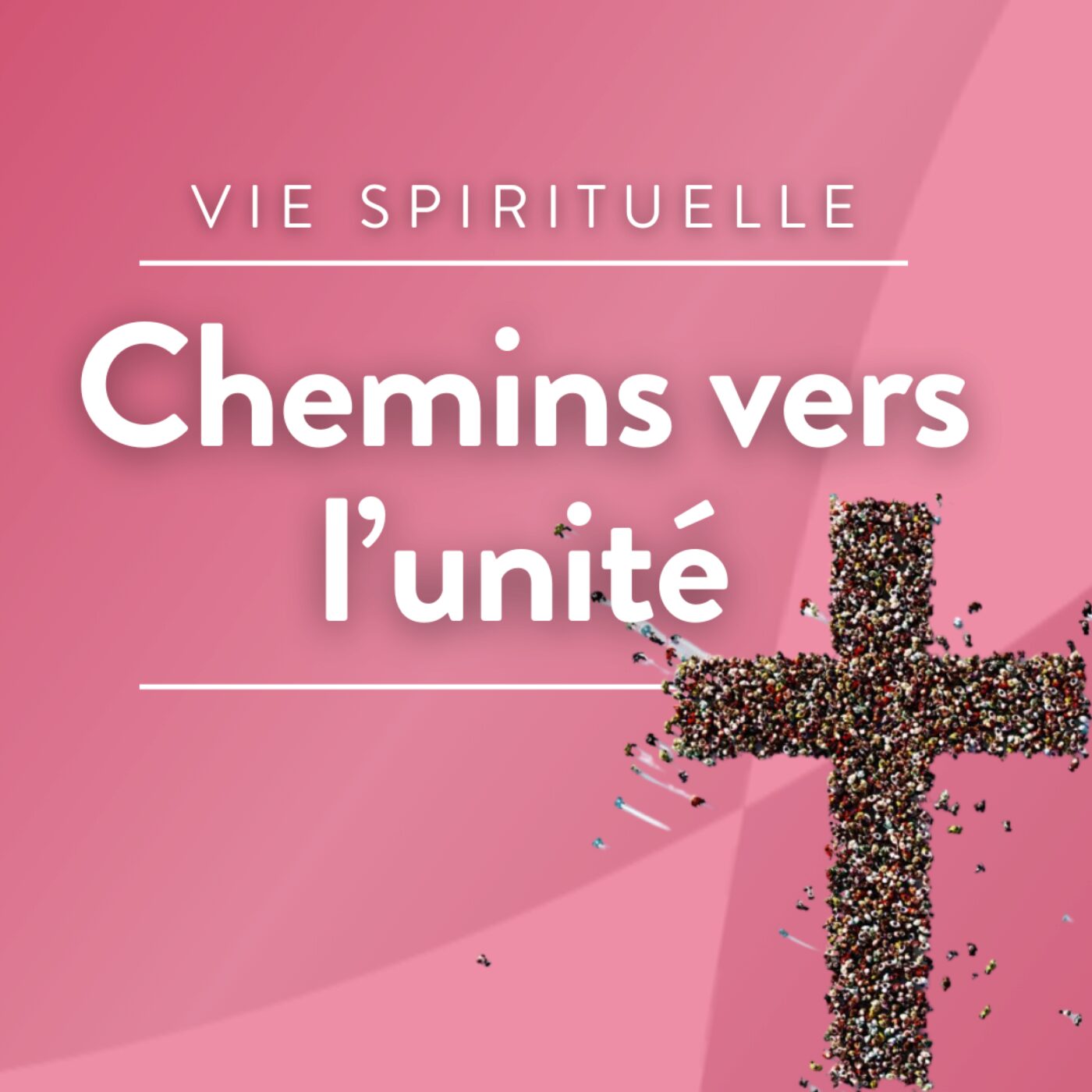 Chemins vers l\'unité