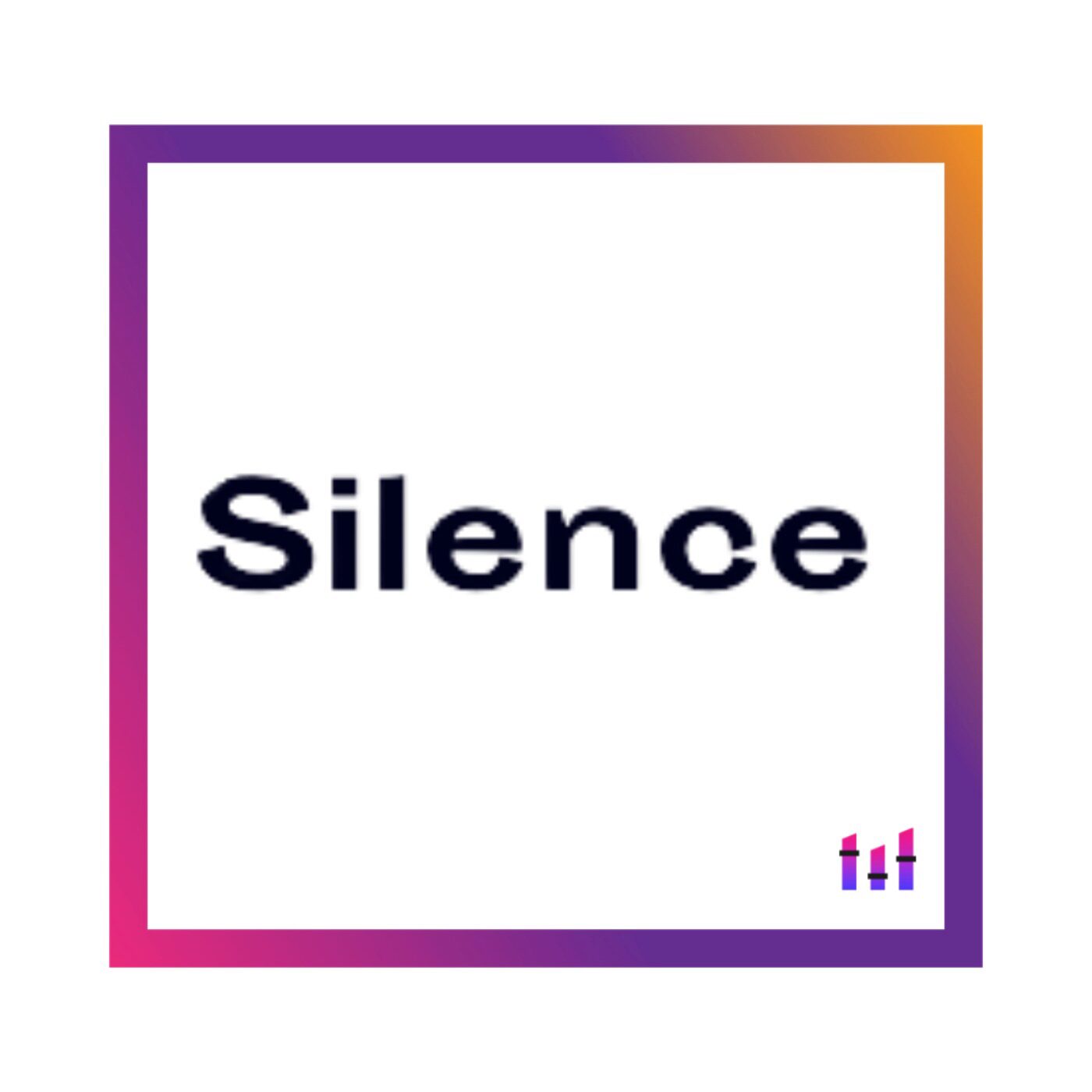 Silence