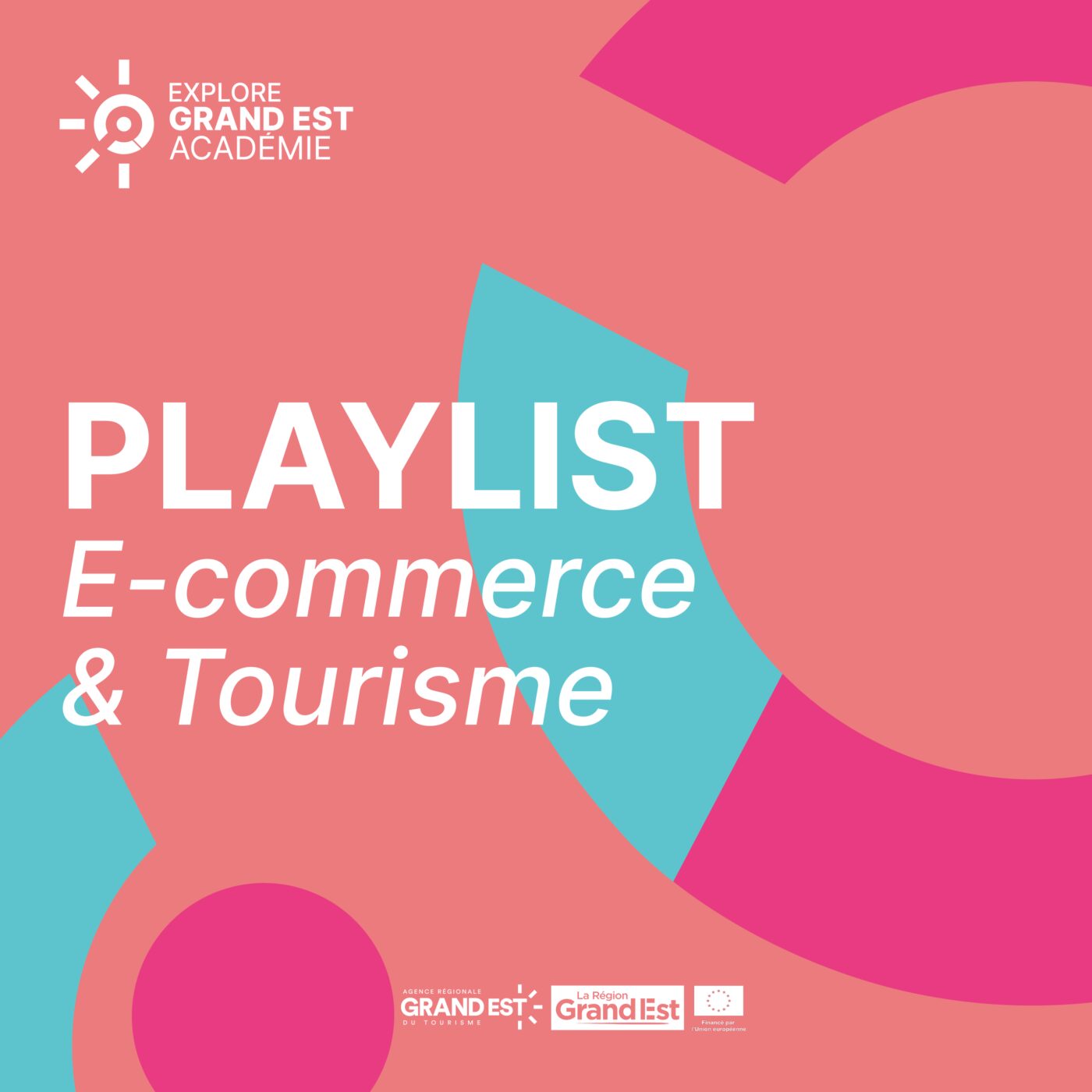 Playlist E-commerce & Tourisme