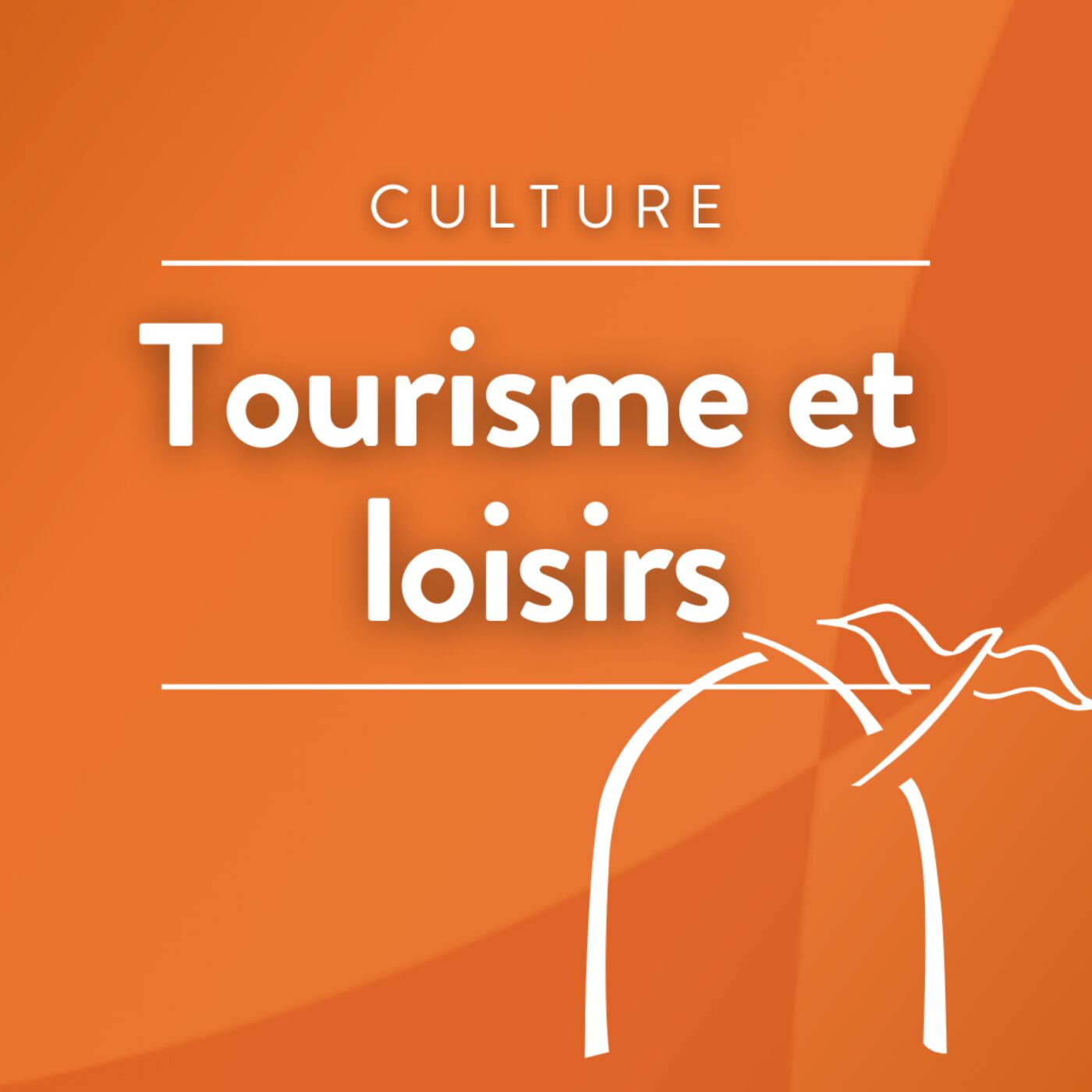 Tourisme et loisirs