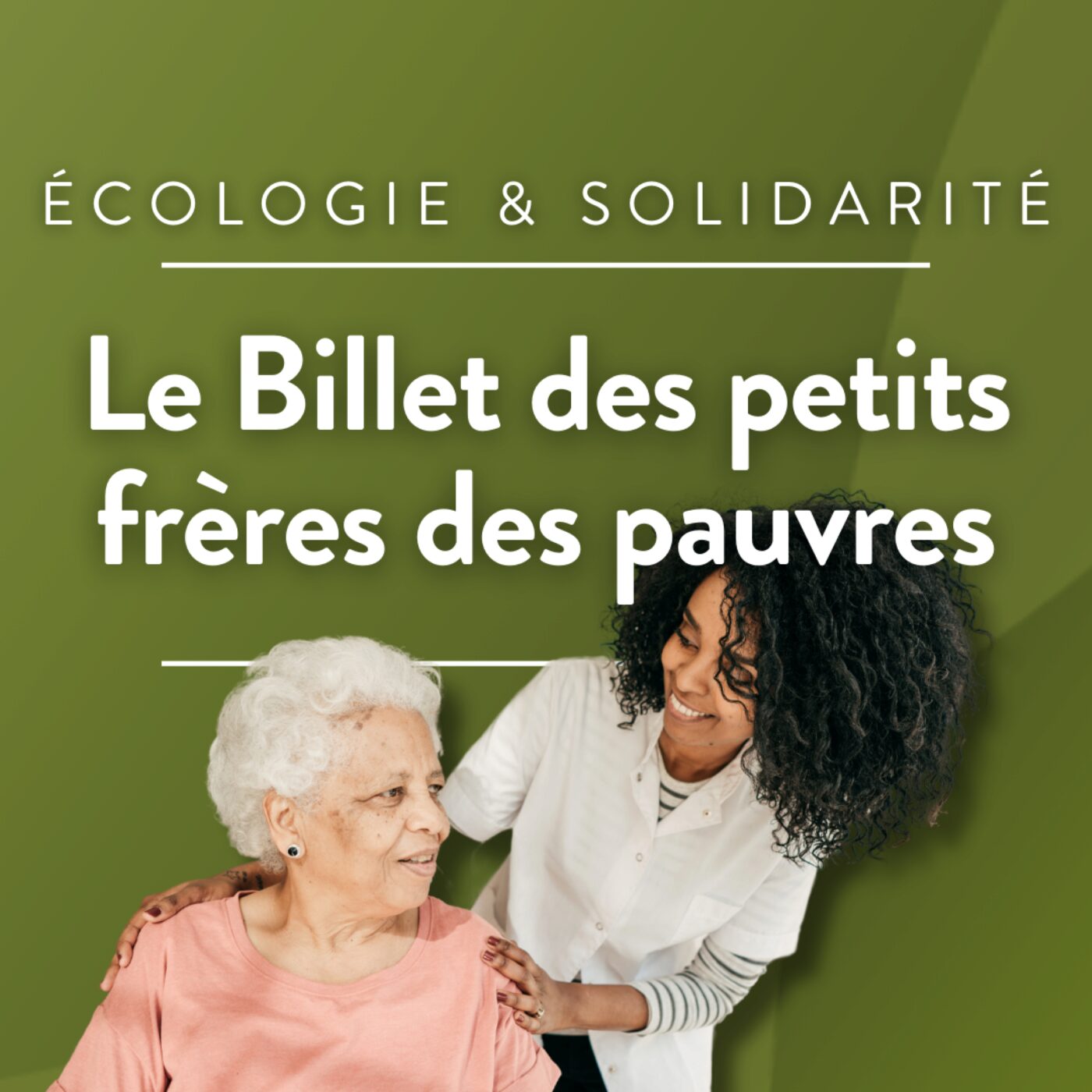 Le billet des petits frères des pauvres