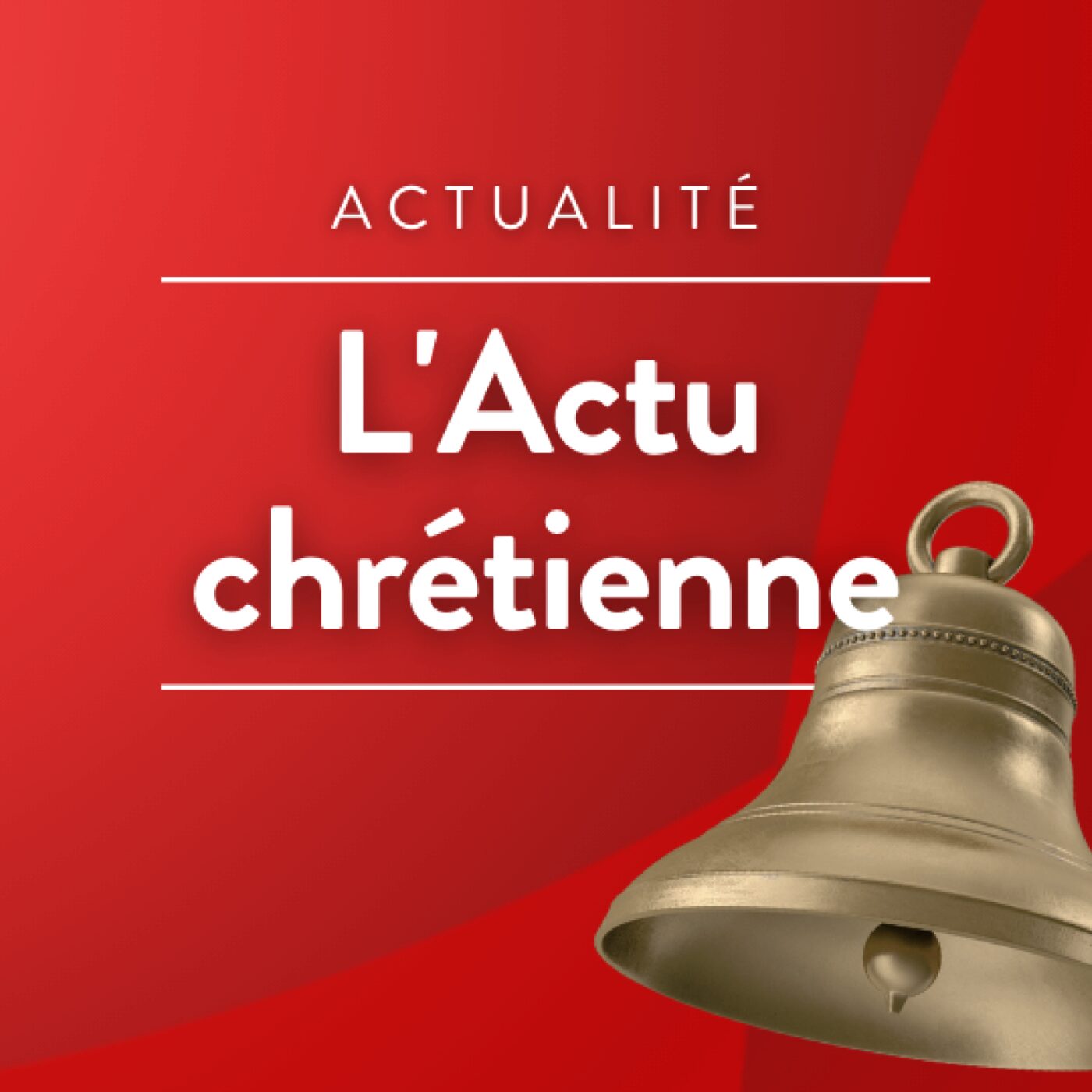 L\'actu chrétienne de la semaine
