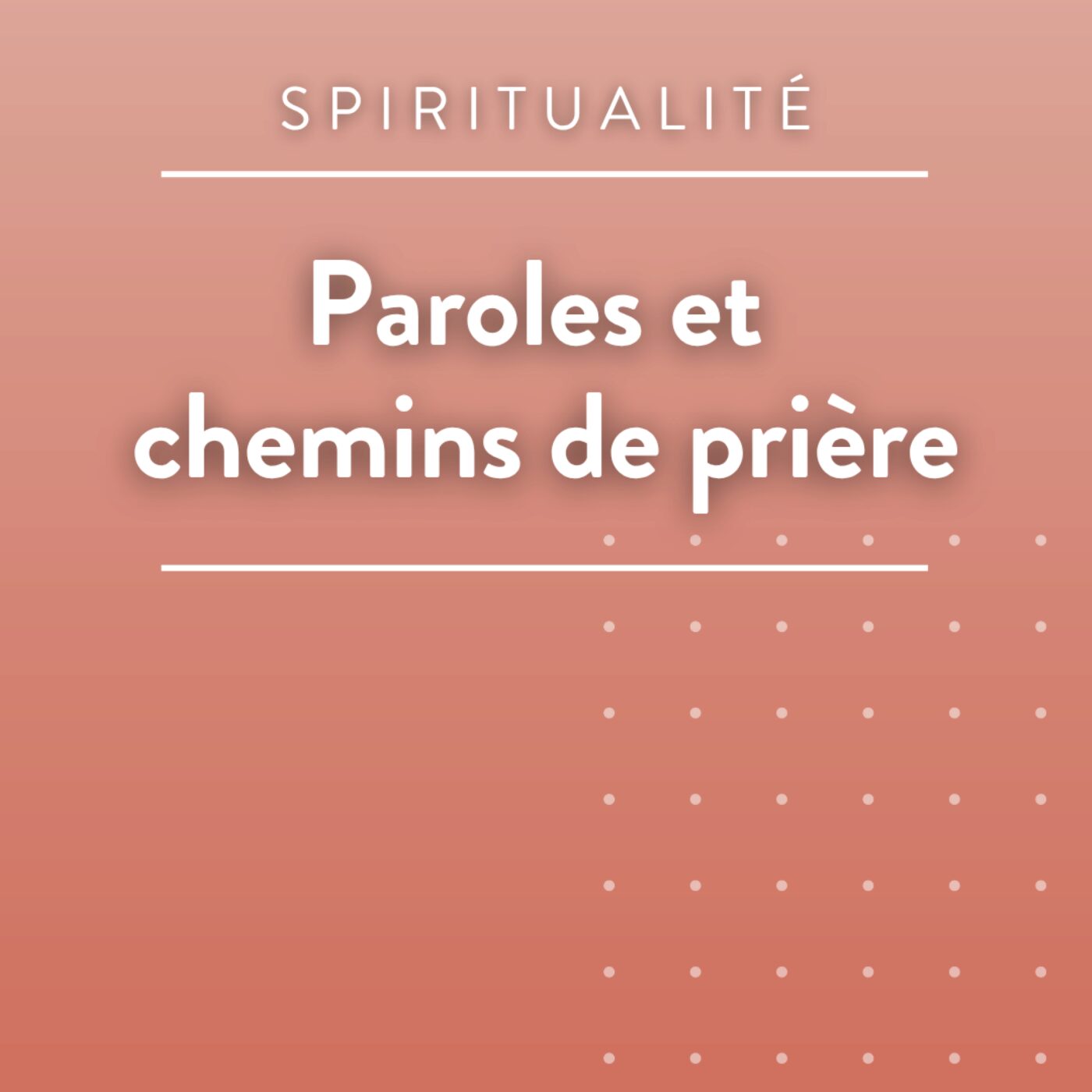 Paroles et chemins de prière · RCF Cœur de Champagne podcast artwork
